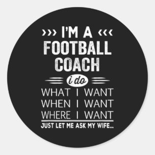 Mens Football Coach Husband Gift From Wife Present Classic Round Sticker