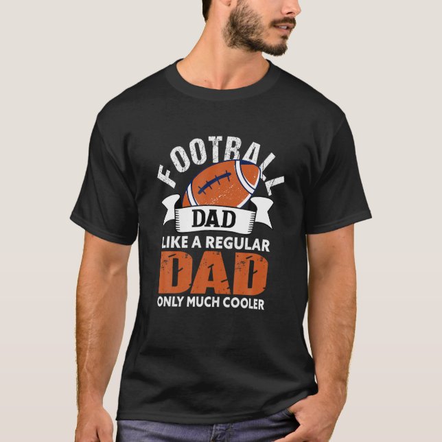 Mens Football Dad Funny Dad American Football T Sh T-Shirt (Front)
