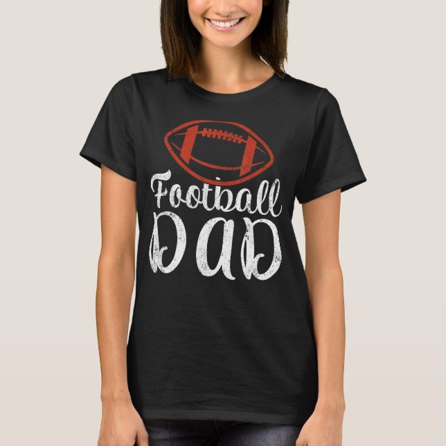 Mens Football Sports   Football Dad Father's Day T-Shirt (Front)
