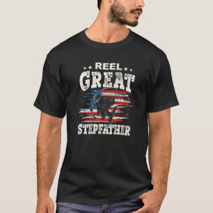 Mens For Fathers Day Fishing Reel Great Stepfath T-Shirt