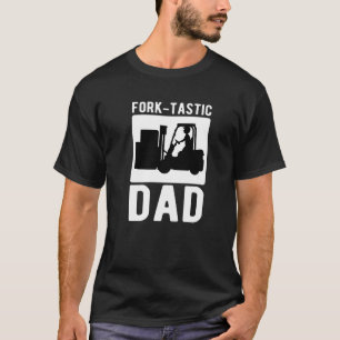 Mens Fork Tastic Dad Forklift Operator Forkstacker T-Shirt