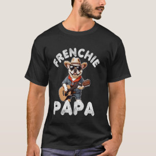 Mens Fun Cowboy French Bulldog Playing Guitar Fren T-Shirt