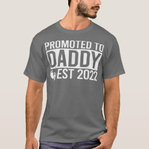 Mens Fun Dad Pregnancy Announcement s, Promoted To T-Shirt