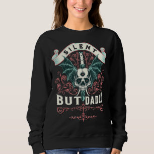Mens Fun Father's Day Silent But Dadly Sweatshirt
