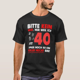 Mens Funny 40Th Birthday 40 Years Saying Gift Idea T-Shirt