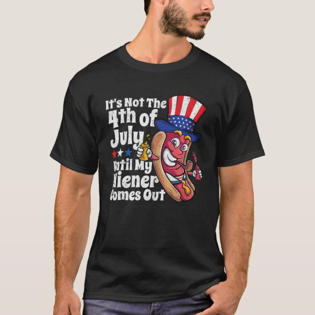 Mens Funny 4Th Of July Hot Dog Wiener Comes Out Ad T-Shirt (Front)