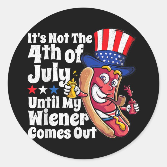 Mens Funny 4th of July Hot Dog Wiener Comes Out Classic Round Sticker (Front)