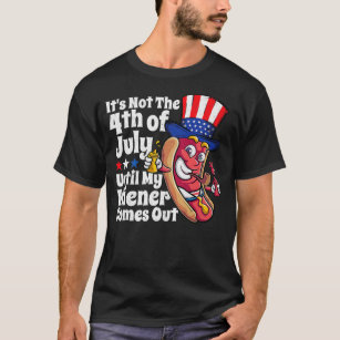 Mens Funny 4th of July Hot Dog Wiener Comes Out T-Shirt