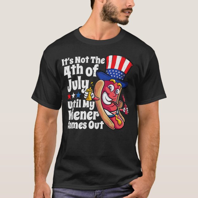 Mens Funny 4th of July Hot Dog Wiener Comes Out T-Shirt (Front)