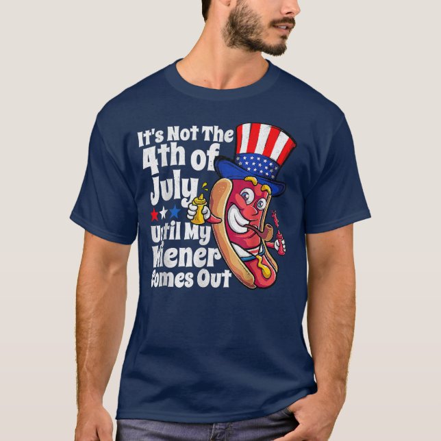 Mens Funny 4th of July Hot Dog Wiener Comes Out T-Shirt (Front)