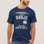 Mens Funny Banjo Player Gift Warning I LOVE To T-Shirt<br><div class="desc">Mens Funny Banjo Player Gift Warning I LOVE To Play The Banjo Gift. Perfect gift for your dad,  mum,  papa,  men,  women,  friend and family members on Thanksgiving Day,  Christmas Day,  Mothers Day,  Fathers Day,  4th of July,  1776 Independant day,  Veterans Day,  Halloween Day,  Patrick's Day</div>