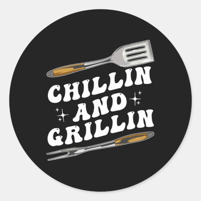 Mens Funny Bbq Chillin And Grillin  Classic Round Sticker (Front)