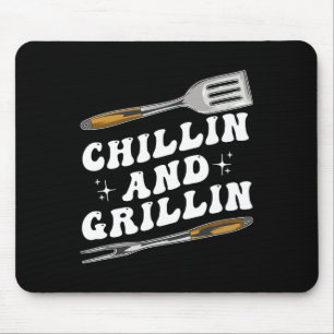 Mens Funny Bbq Chillin And Grillin  Mouse Mat