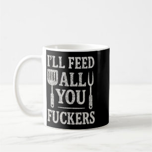 Mens Funny Bbq Ill Feed Everyone Bbq Dad Cooking Coffee Mug