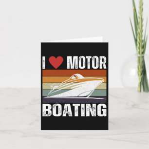 Mens Funny Boater Life Speed Boat Captain I Love M Card