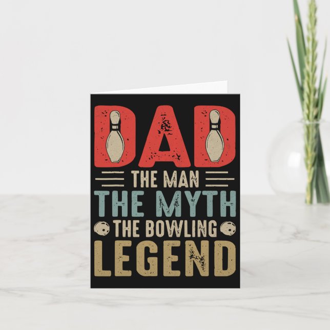 Mens Funny Bowler Dad Bowling Legend Father's Day  Card (Front)