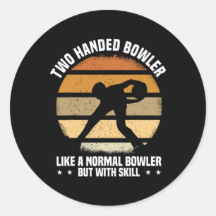 Mens Funny Bowling Two Handed Bowler Classic Round Sticker