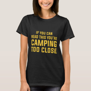 Men's Funny Camping With Sayings Camping Women Fun T-Shirt