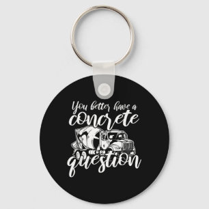 Mens Funny Concrete Quote Construction Worker Key Ring