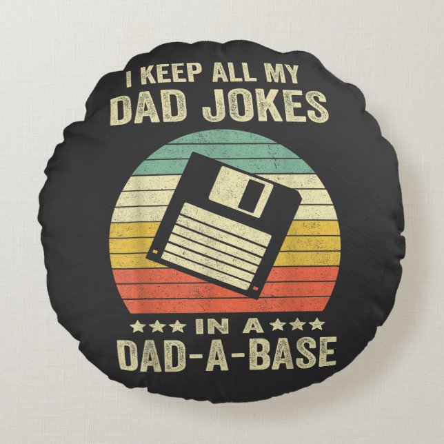 Mens Funny dad Jokes in dad-a-Base Round Cushion (Front)