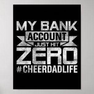 Mens Funny Dad Jokes My Nk Account Just Hit Zero C Poster