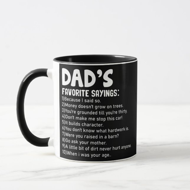 Mens Funny Dad's Favourite Sayings Father's Day  Mug (Left)