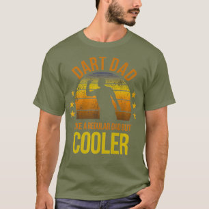 Mens Funny Dart Dad Fan Game Quote Slogan Family T-Shirt