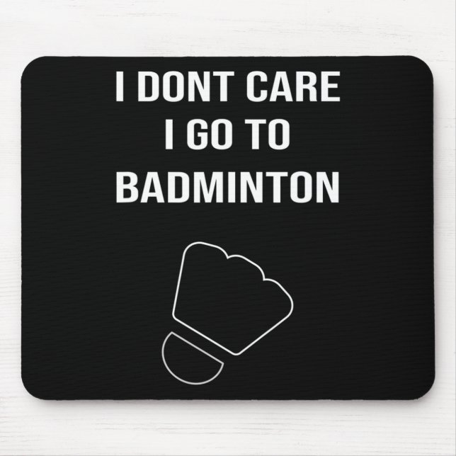 Mens Funny Dminton Gift Shuttle Player Saying  Mouse Mat (Front)