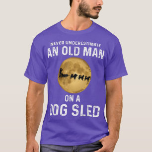 Mens Funny Dog Sleigh Quote For Sled Dog Lover Men T-Shirt