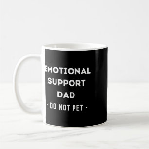 Mens Funny Emotional Support Dad Dog Owner Coffee Mug