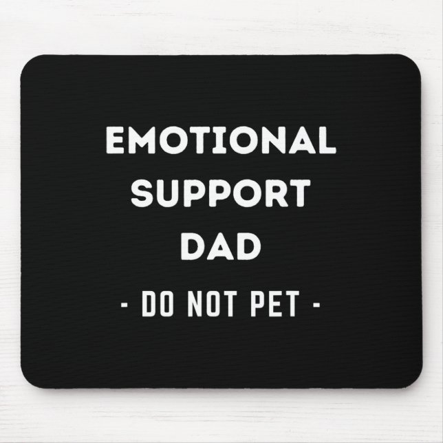 Mens Funny Emotional Support Dad Dog Owner  Mouse Mat (Front)