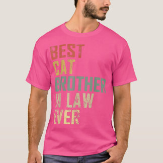 Mens Funny Father Day Best Cat Brother In Law Ever T-Shirt