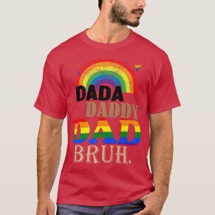 Mens Funny Fathers Day LGBT Gay Pride Dada Daddy D T-Shirt