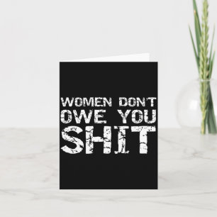Mens Funny Feminist Quote Feminism Gift Women Don' Card
