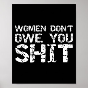 Mens Funny Feminist Quote Feminism Gift Women Don' Poster