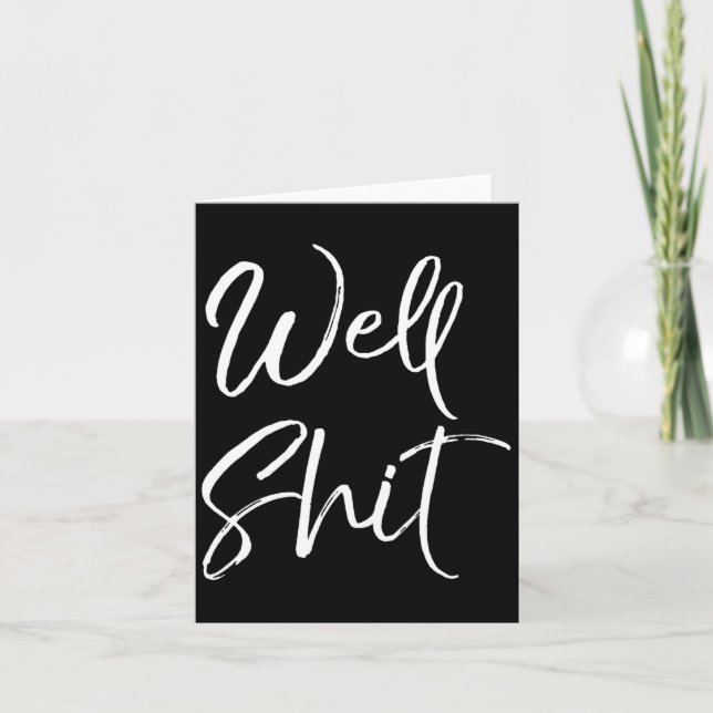 Mens Funny Gag Gift Sarcastic Profanity Quote Sayi Card (Front)