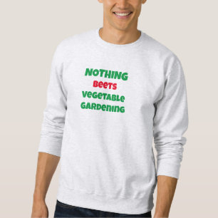 Men's Funny Gardening Sweatshirt