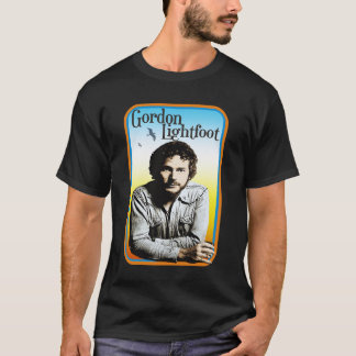 Mens Funny Gordon Lightfoot Gift For Music Fans Cl T-Shirt