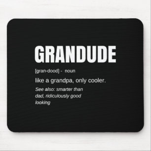 Mens Funny Grandude Cool Grandpa Novelty  Mouse Mat