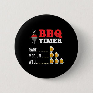 Mens Funny Grilling Shirts - Bbq Timer - Bbq Shirt 6 Cm Round Badge