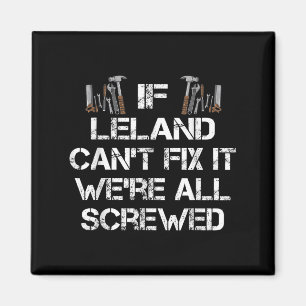 Mens Funny Handyman Quote Personalised Leland Gift Magnet