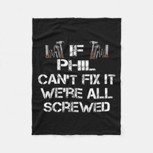 Mens Funny Handyman Quote Personalised Phil Gift Fleece Blanket