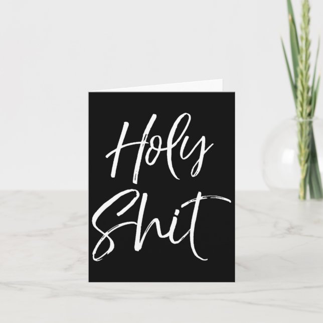 Mens Funny Holy Gag Gift Excitement Quote Saying H Card (Front)