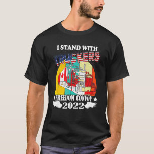 Mens Funny I Stand With Truckers Freedom Convoy 20 T-Shirt