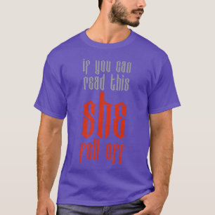 Mens Funny If You Can Read This She Fell Off Biker T-Shirt