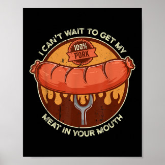 Mens Funny Inappropriate Funny Shirts My Meat In Y Poster