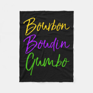 Mens Funny Mardi Gras Quote New Orleans Gift Bourb Fleece Blanket