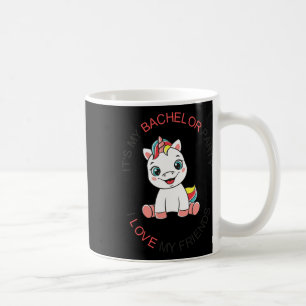Mens Funny My Bachelor Party Cute Unicorn Bachelor Coffee Mug