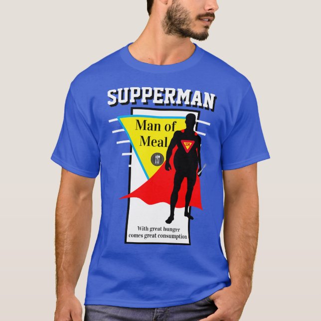 Mens Funny Novelty SUPPERMAN MAN OF MEAL T-Shirt (Front)