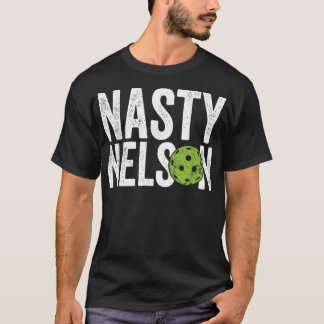 Mens Funny Pickleball Team Clothing - Nasty Nelson T-Shirt